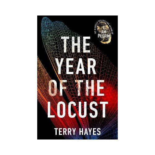 Terry Hayes The Year of the Locust (inbunden, eng)
