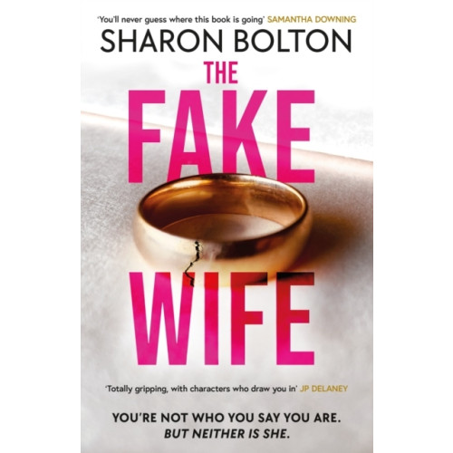 Sharon Bolton The Fake Wife (häftad, eng)