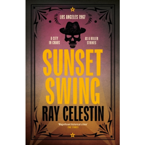 Ray Celestin Sunset Swing (häftad, eng)