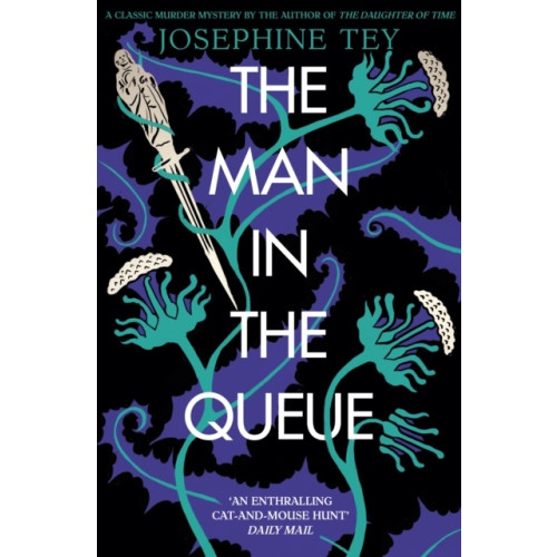 Josephine Tey The Man in the Queue (pocket, eng)