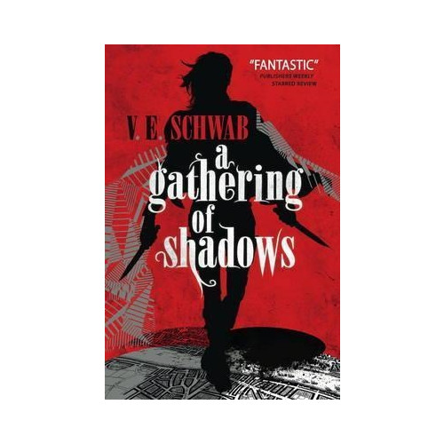 Victoria Schwab Gathering of Shadows (pocket, eng)