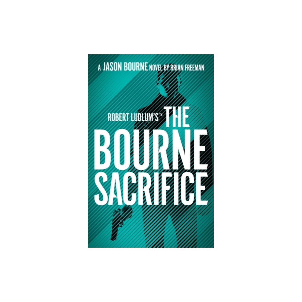 Produktbild för Robert Ludlum's (TM) The Bourne Sacrifice (pocket, eng)