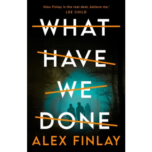 Alex Finlay What Have We Done (pocket, eng)