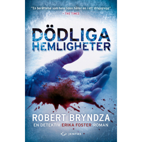 Robert Bryndza Dödliga hemligheter (bok, danskt band)