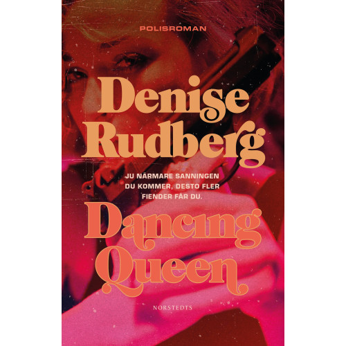 Denise Rudberg Dancing Queen (inbunden)
