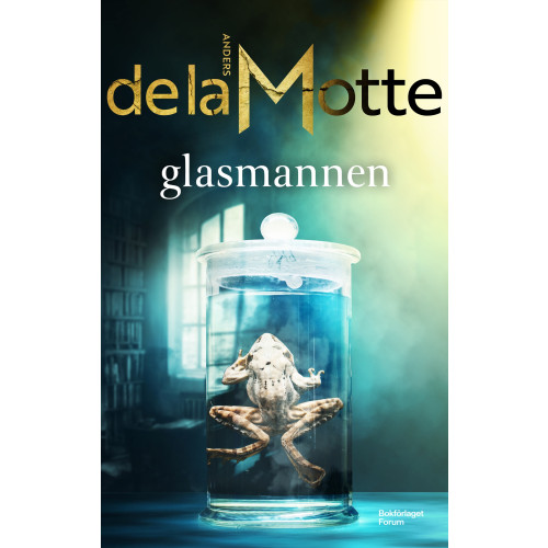 Anders De la Motte Glasmannen (inbunden)