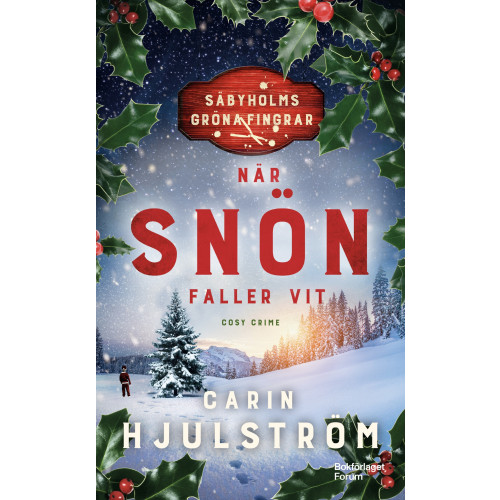 Carin Hjulström När snön faller vit (pocket)