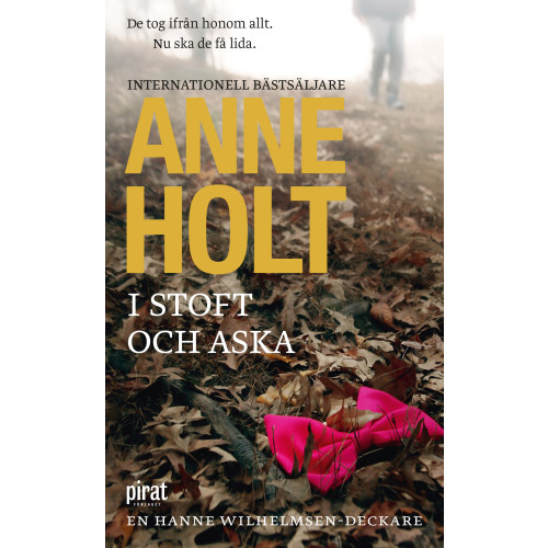 Anne Holt I stoft och aska (pocket)