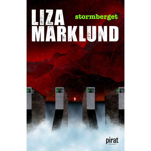 Liza Marklund Stormberget (inbunden)