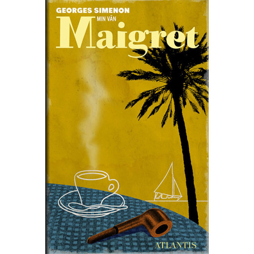 Georges Simenon Min vän Maigret (inbunden)