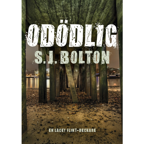 Sharon Bolton Odödlig (häftad)