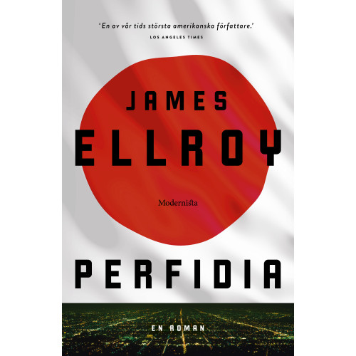 James Ellroy Perfidia (inbunden)
