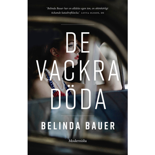 Belinda Bauer De vackra döda (inbunden)