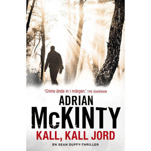 Adrian McKinty Kall, kall jord (inbunden)