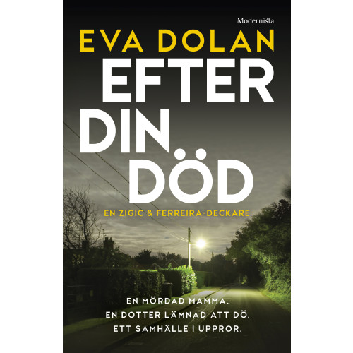 Eva Dolan Efter din död (inbunden)