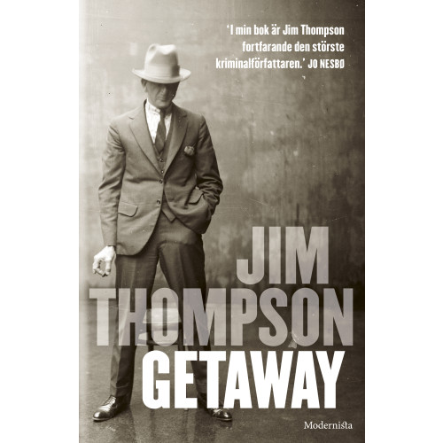 Jim Thompson Getaway (inbunden)