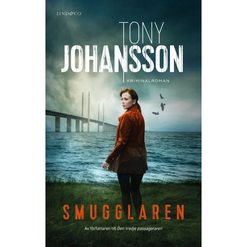 Tony Johansson Smugglaren (inbunden)