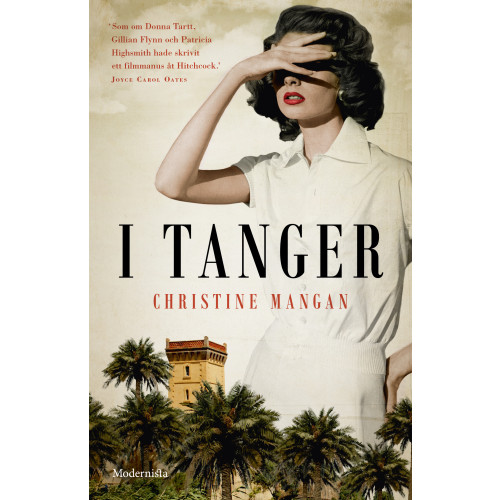 Christine Mangan I Tanger (inbunden)