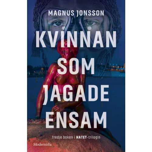 Magnus Jonsson Kvinnan som jagade ensam (inbunden)