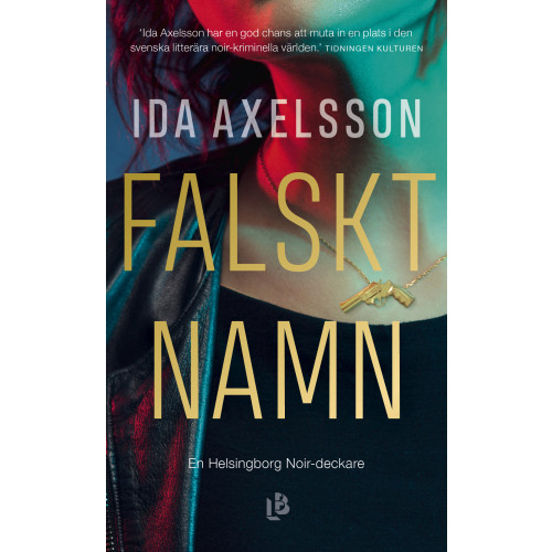 Ida Axelsson Falskt namn (pocket)