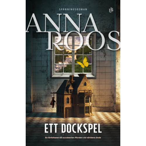 Anna Roos Ett dockspel (inbunden)