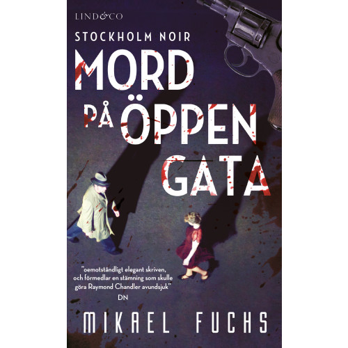 Mikael Fuchs Mord på öppen gata (pocket)