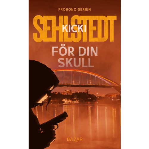Kicki Sehlstedt För din skull (inbunden)