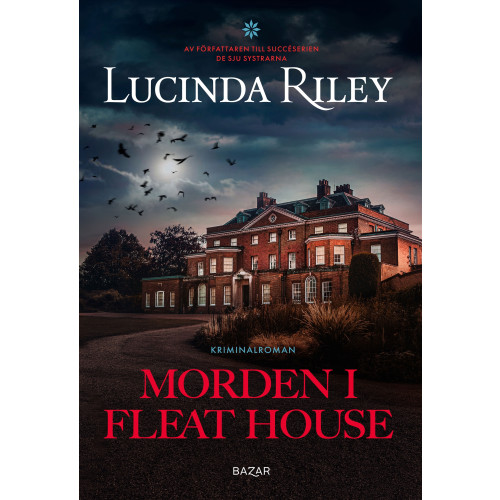Lucinda Riley Morden i Fleat House (pocket)