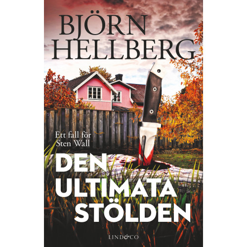 Björn Hellberg Den ultimata stölden (inbunden)