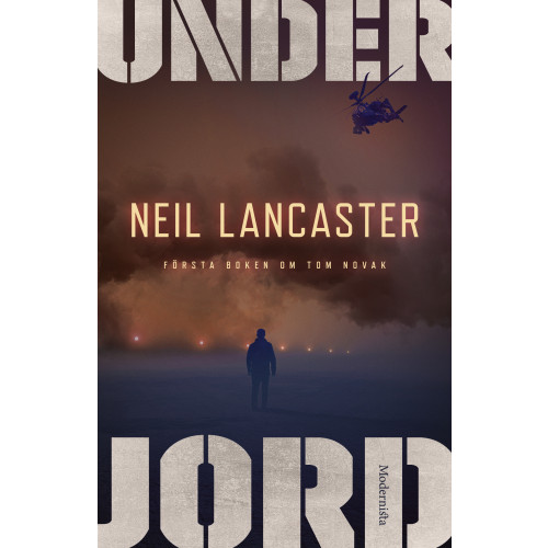 Neil Lancaster Under jord (inbunden)