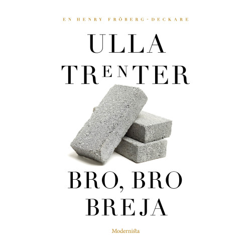 Ulla Trenter Bro, Bro Breja (häftad)