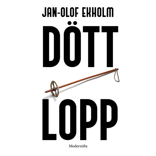 Jan-Olof Ekholm Dött lopp (häftad)