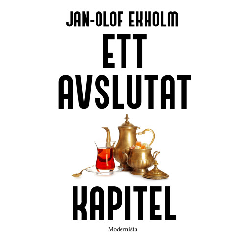 Jan-Olof Ekholm Ett avslutat kapitel (häftad)