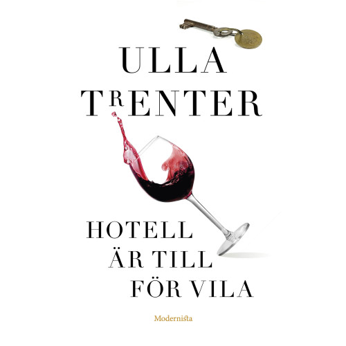 Ulla Trenter Hotell är till för vila (häftad)
