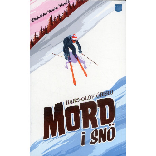 Hans-Olov Öberg Mord i snö (pocket)