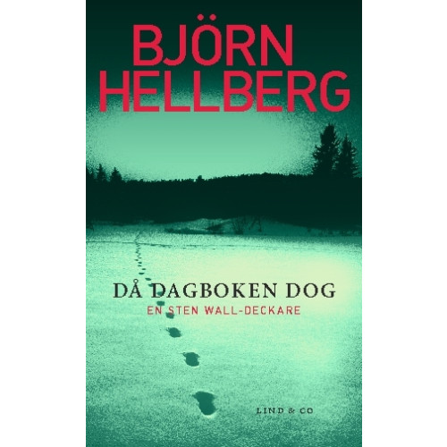 Björn Hellberg Då dagboken dog (pocket)