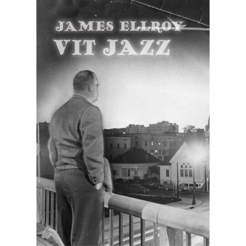James Ellroy Vit jazz (bok, danskt band)