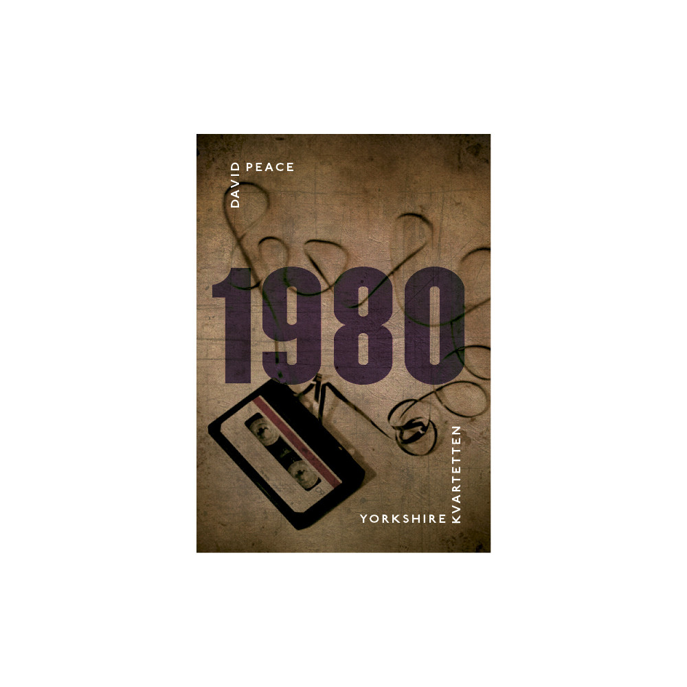 Produktbild för 1980 : (tredje boken i Yorkshire-kvartetten) (inbunden)