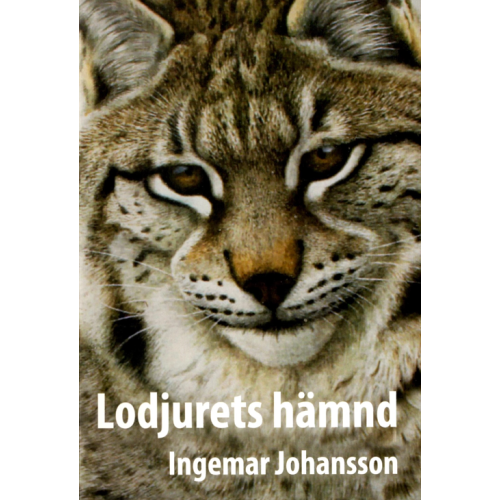 Ingemar Johansson Lodjurets hämnd (pocket)