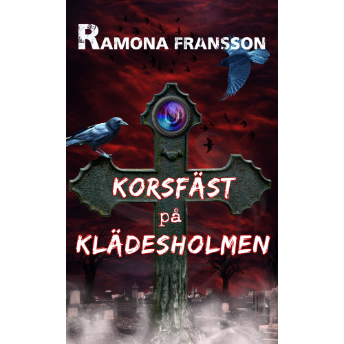 Ramona Fransson Korsfäst på Klädesholmen (pocket)