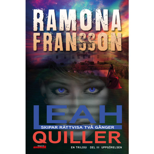 Ramona Fransson Leah Quiller. Del 3, Uppgörelsen (bok, danskt band)