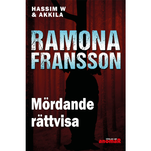 Ramona Fransson Mördande rättvisa (bok, danskt band)