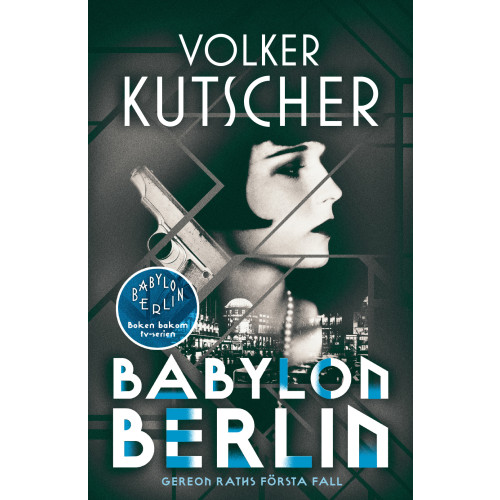 Volker Kutscher Babylon Berlin (inbunden)