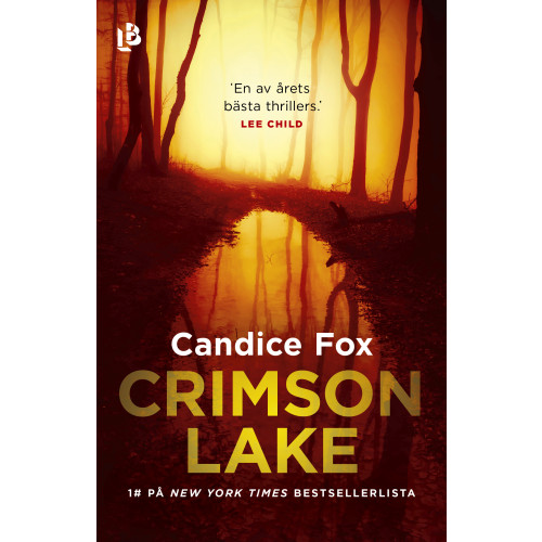 Candice Fox Crimson Lake (inbunden)