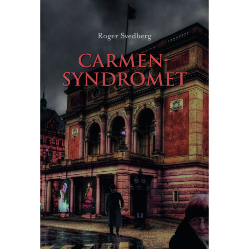 Roger Svedberg Carmensyndromet (bok, danskt band)