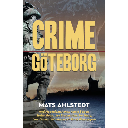 Mats Ahlstedt Crime Göteborg (bok, danskt band)