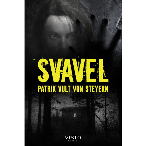 Patrik Vult von Steyern Svavel (inbunden)