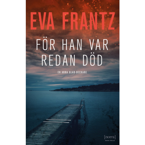Eva Frantz För han var redan död (pocket)