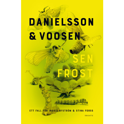 Kerstin Danielsson Sen frost (inbunden)