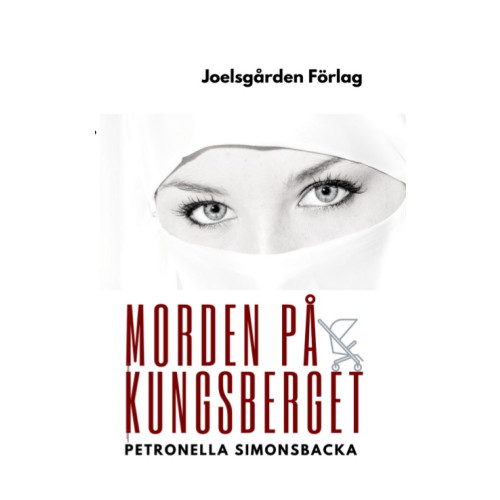 Petronella Simonsbacka Morden på Kungsberget (häftad)
